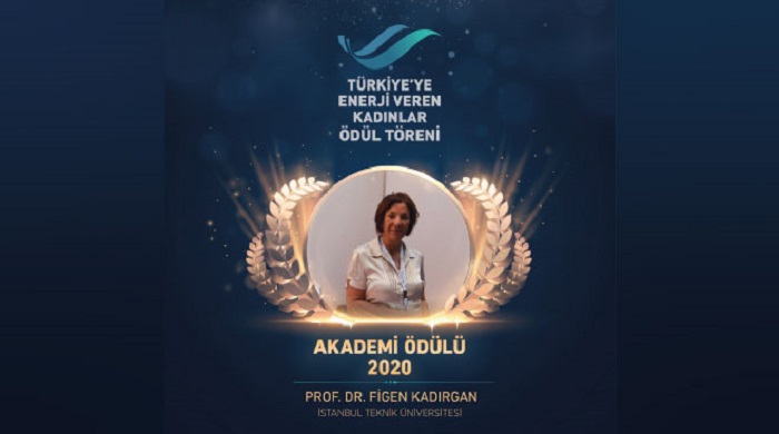 "Türkiye’ye Enerji Veren Kadınlar" Akademi Ödülü Sahibi Figen Kadırgan Oldu